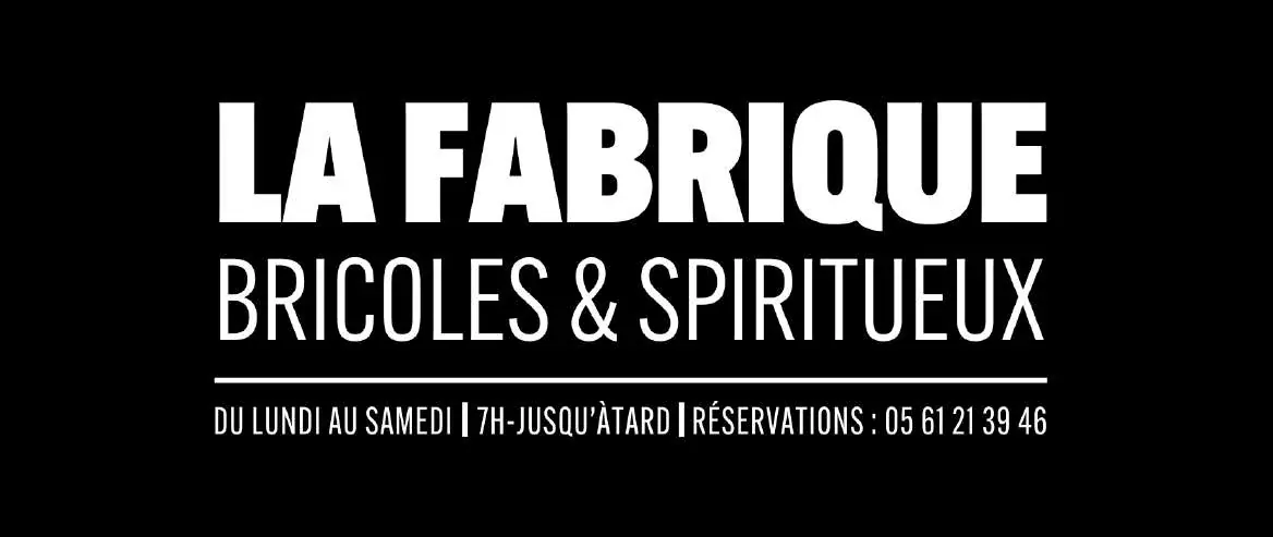 La Fabrique · Bricoles & Spiritueux